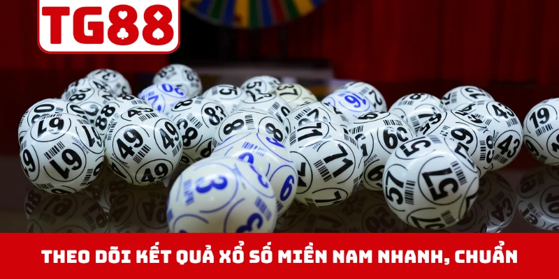 Có nhiều cách theo dõi kết quả xổ số miền Nam nhanh, chuẩn