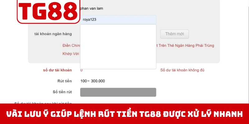 Vài lưu ý giúp lệnh rút tiền TG88 được xử lý nhanh